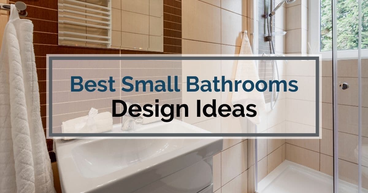 Best Small Bathrooms Design Ideas