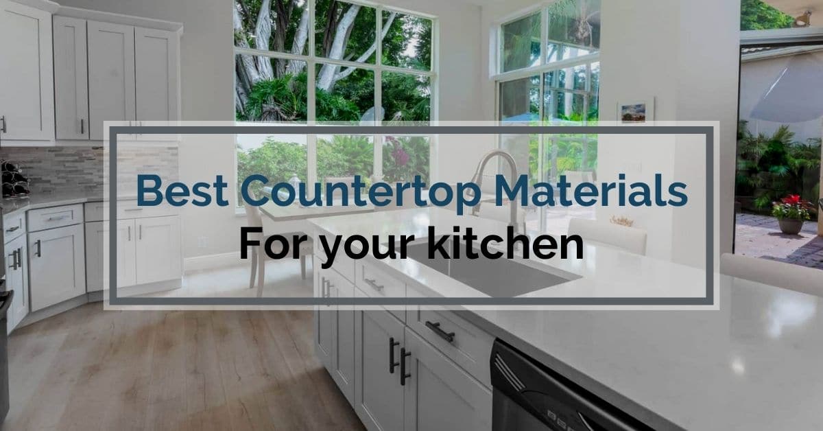 Best countertop materials for your kitchen