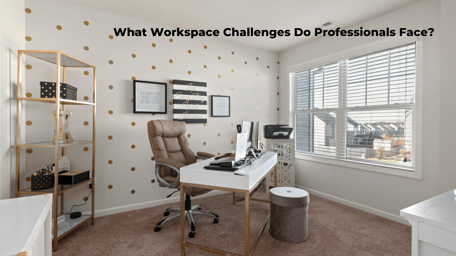Workspace Challenges
