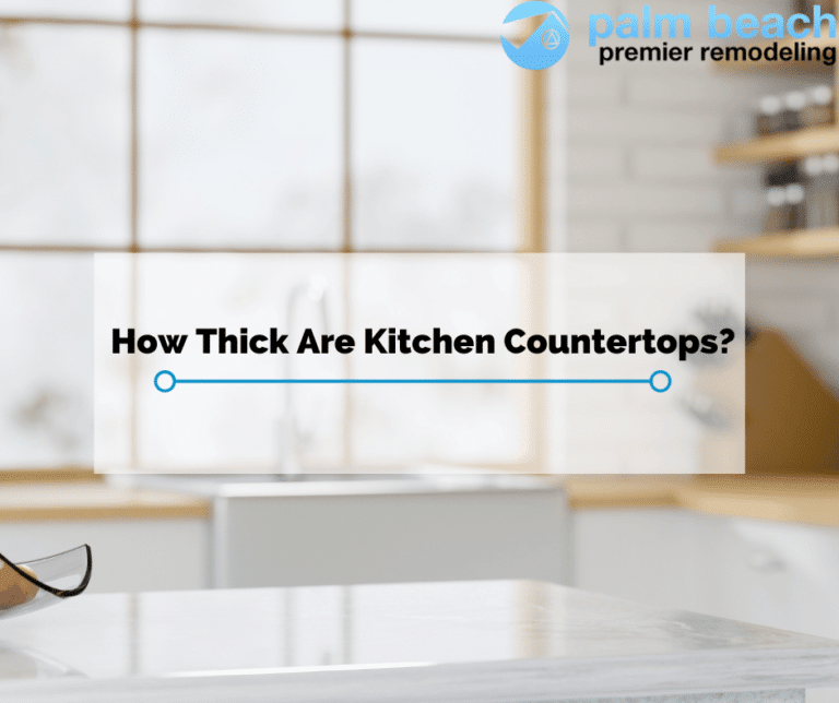 How Thick Are Kitchen Countertops?