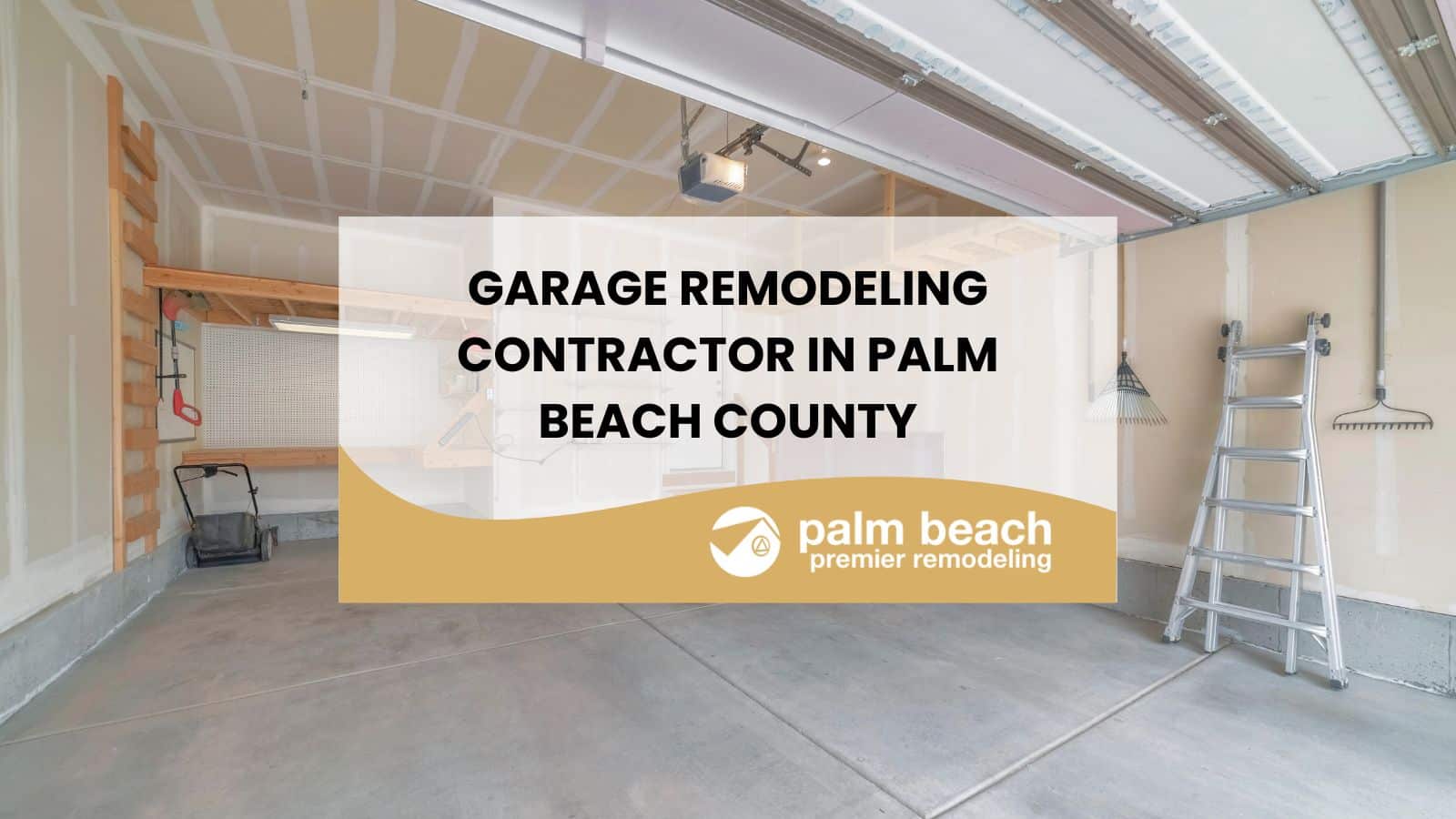 Garage Remodeling Contractor in Palm Beach County